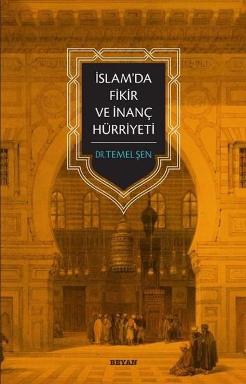 Beyan Yayınları İslam'da Fikir ve İnanç Hürriyeti - Temel Şen