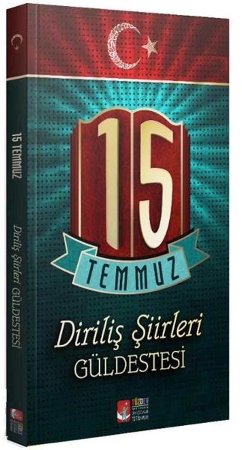 15 Temmuz Şiirleri-Güldestesi