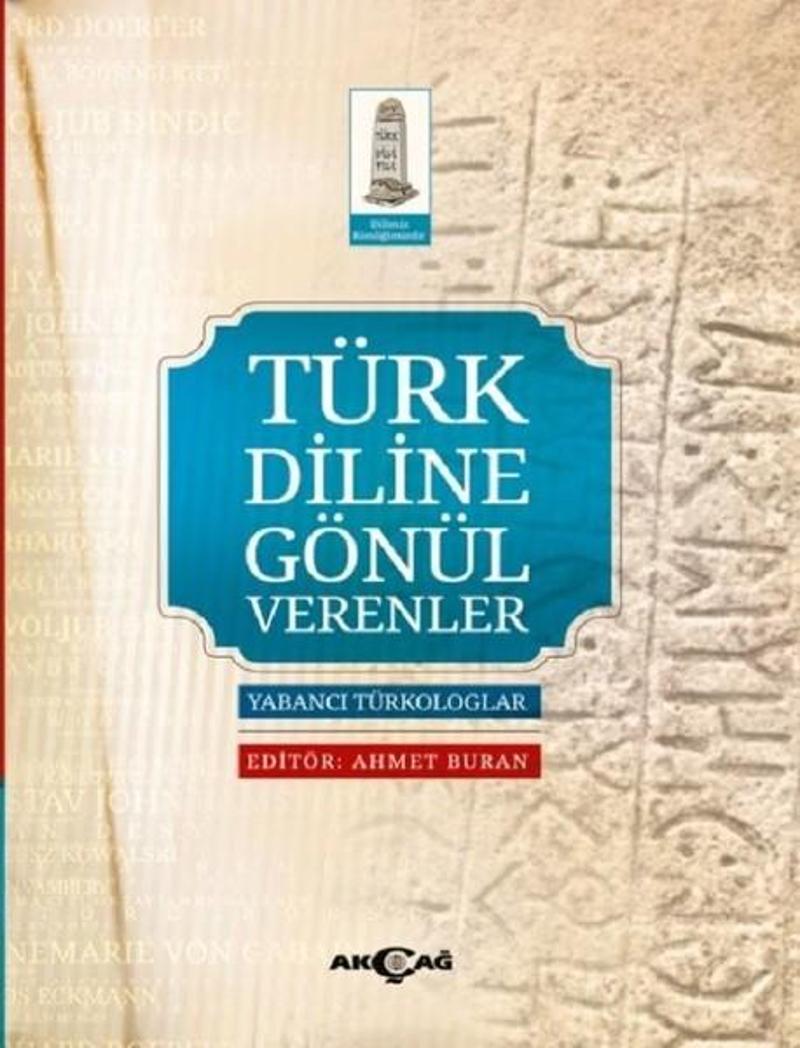 Akçağ Yayınları Türk Diline Gönül Verenler - Kolektif
