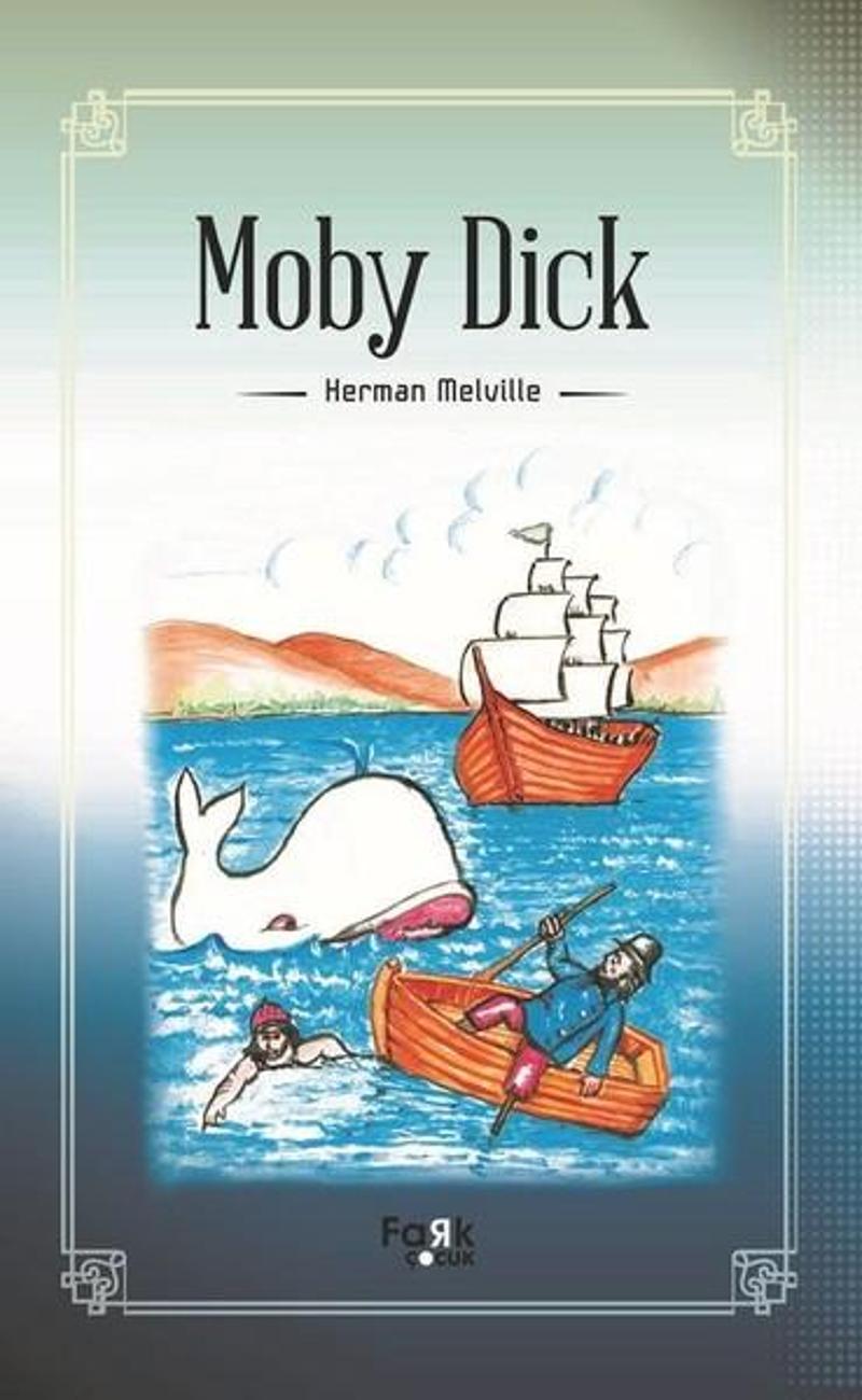 Fark Çocuk Moby Dick - Herman Melville