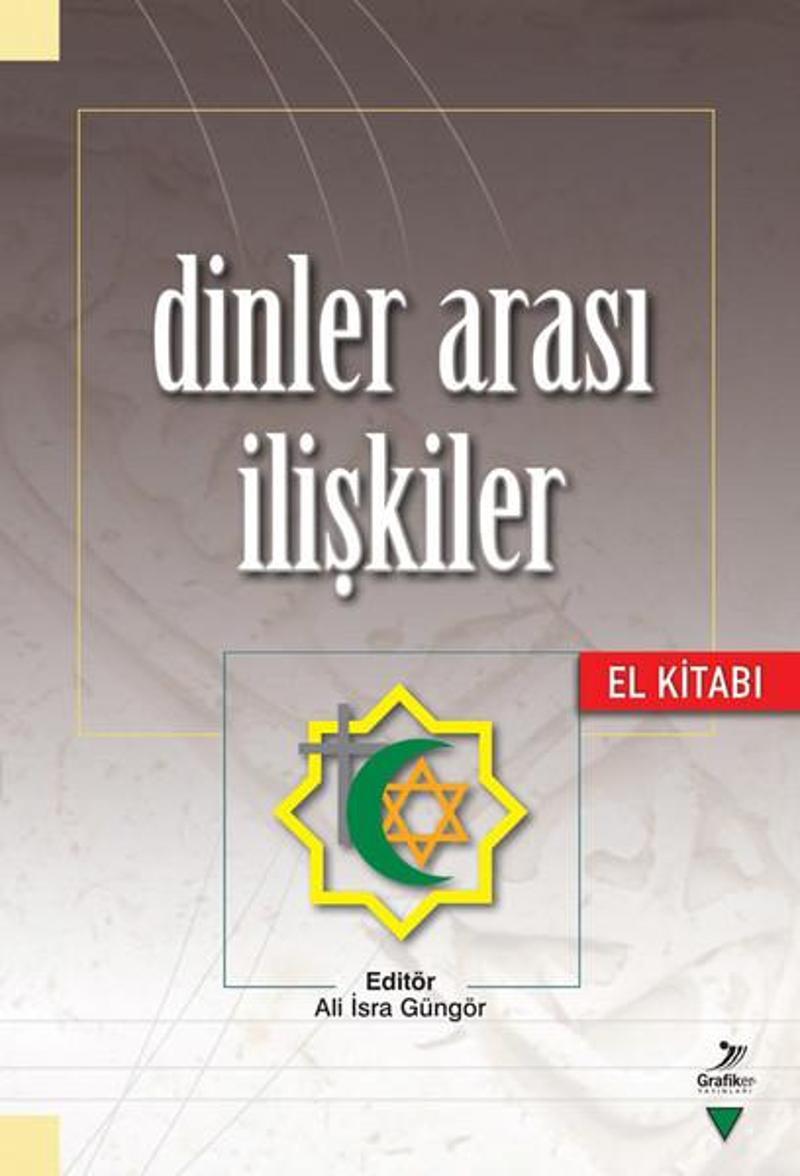 Grafiker Yayınları Dinler Arası İlişkiler El Kitabı - Ali İsra Güngör