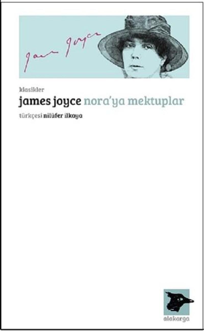 Alakarga Nora'ya Mektuplar - James Joyce