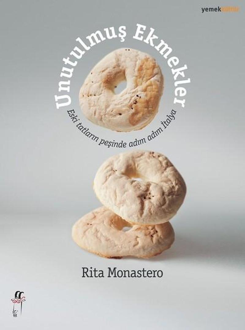 Oğlak Yayıncılık Unutulmuş Ekmekler - Rita Monastero