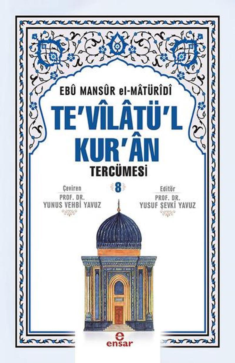 Ensar Neşriyat Te'vilatü'l Kur'an Tercümesi 8 - Kolektif
