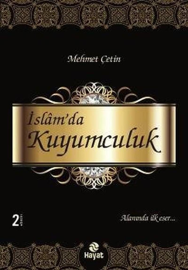 Hayat Yayıncılık İslam'da Kuyumculuk - Mehmet Çetin