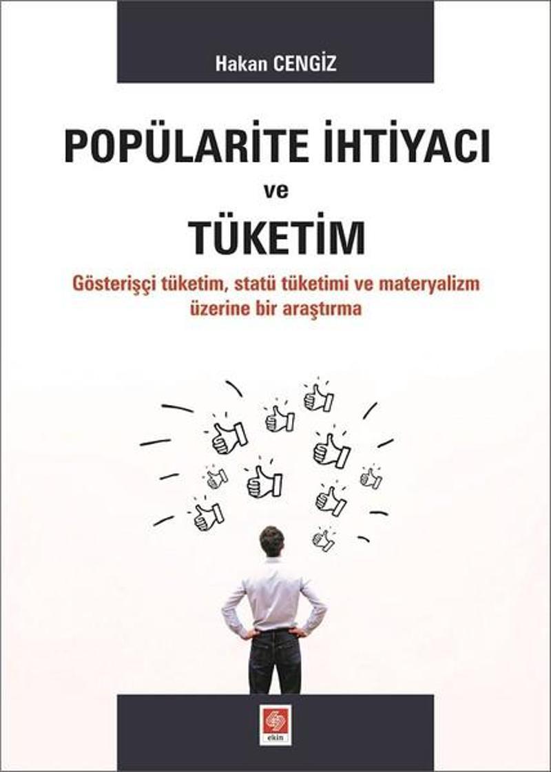 Popülarite İhtiyacı ve Tüketim