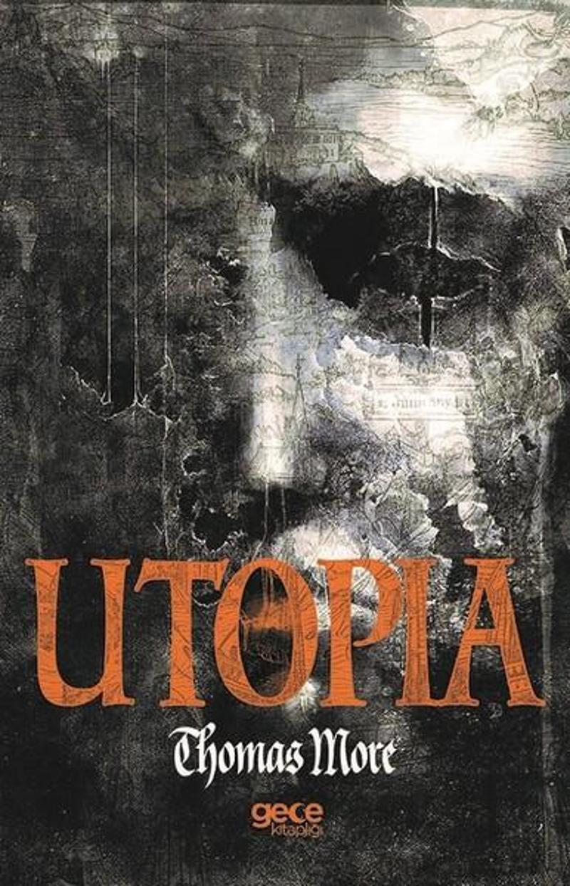 Gece Kitaplığı Utopia - Thomas More Gece Kitaplığı Utopia - Thomas More