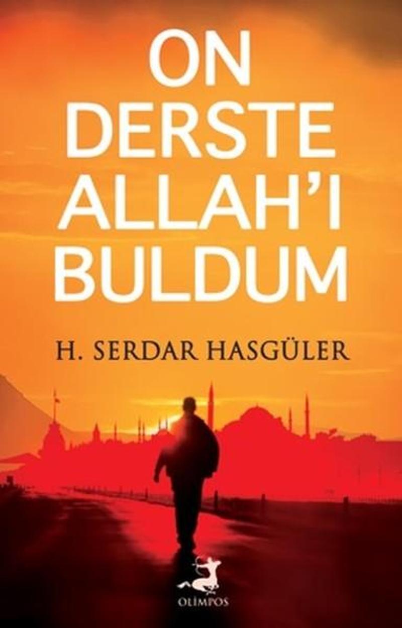 Olimpos Yayınları On Derste Allah'ı Buldum - Hasan Serdar Hasgüler