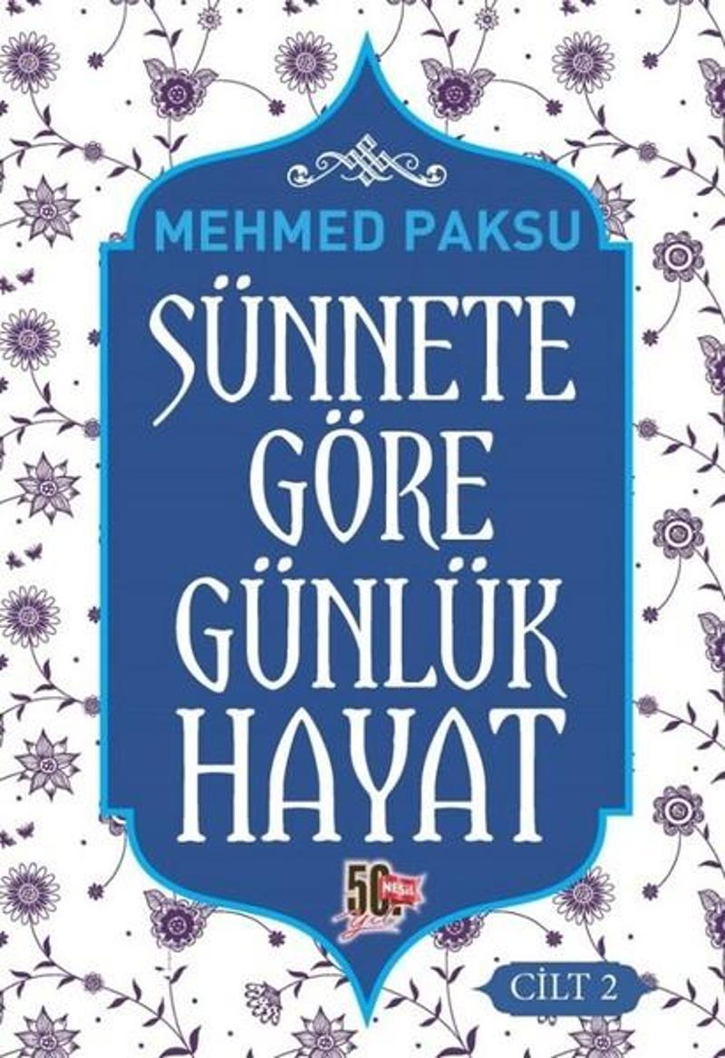 Nesil Yayınları Sünnete Göre Hayat Cilt 2 - Mehmed Paksu