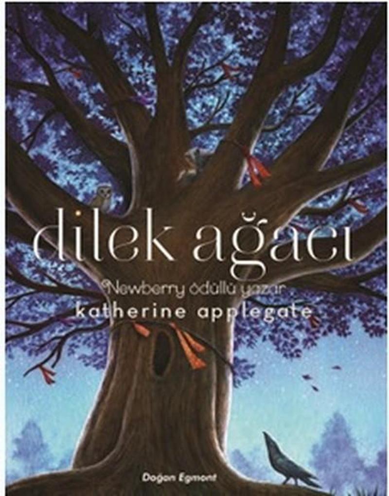 Doğan ve Egmont Yayıncılık Dilek Ağacı - Katherine Applegate