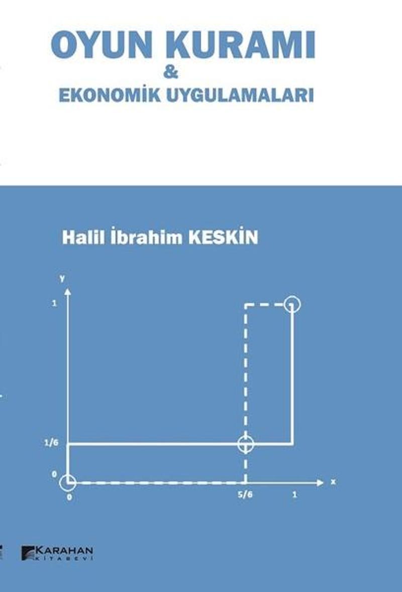 Karahan Kitabevi Oyun Kuramı ve Ekonomik Uygulamaları - Halil İbrahim Keskin