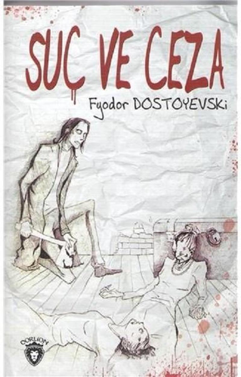 Dorlion Yayınevi Suç ve Ceza - Fyodor Mihayloviç Dostoyevski