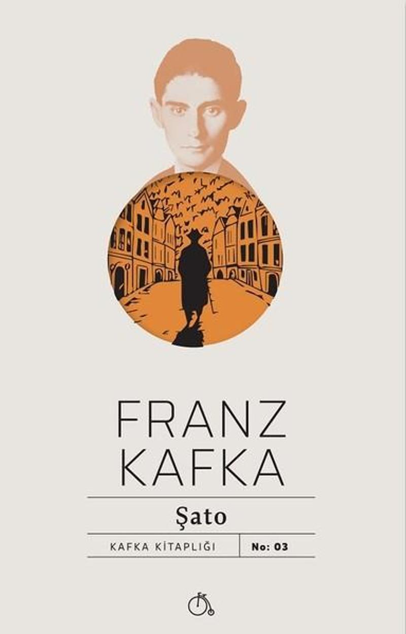 Aylak Adam Şato - Franz Kafka