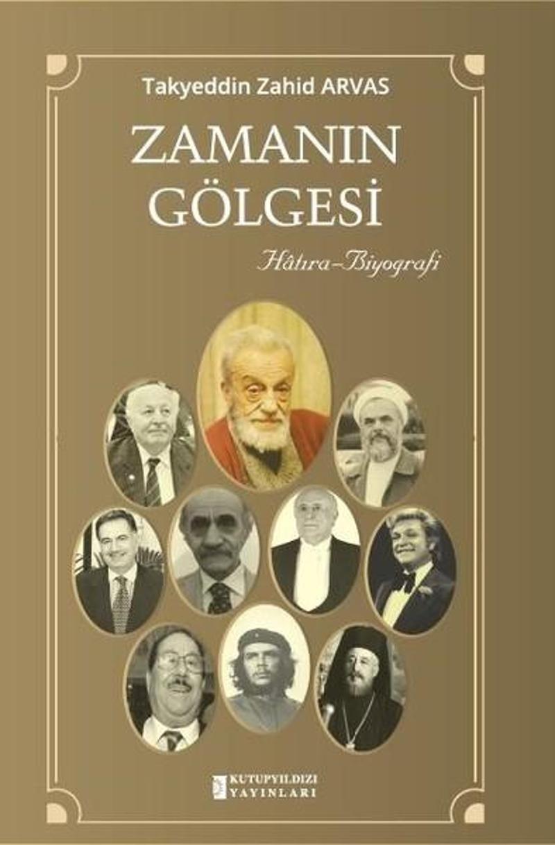 Kutup Yıldızı Yayınları Zamanın Gölgesi - Takyeddin Zahid Arvas