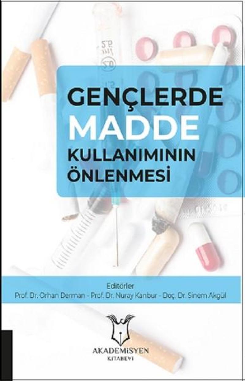 Akademisyen Kitabevi Gençlerde Madde Kullanımının Önlenmesi - Kolektif