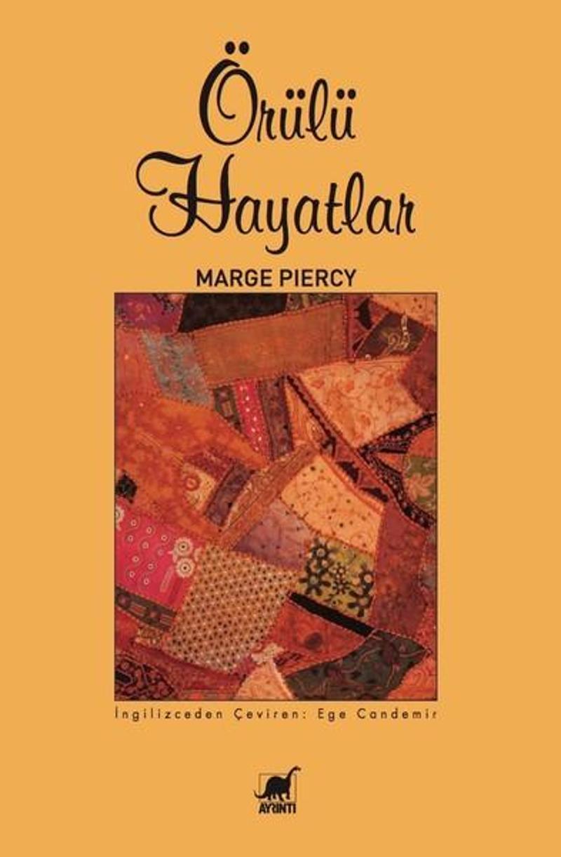 Ayrıntı Yayınları Örülü Hayatlar - Marge Piercy
