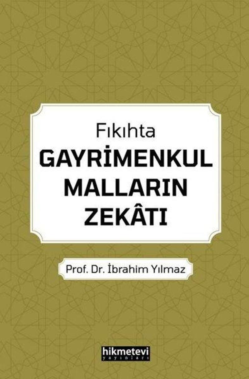 Fıkıhta Gayrimenkul Malların Zekatı