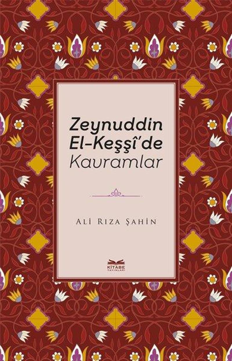 Zeynuddin El-Keşşi'de Kavramlar