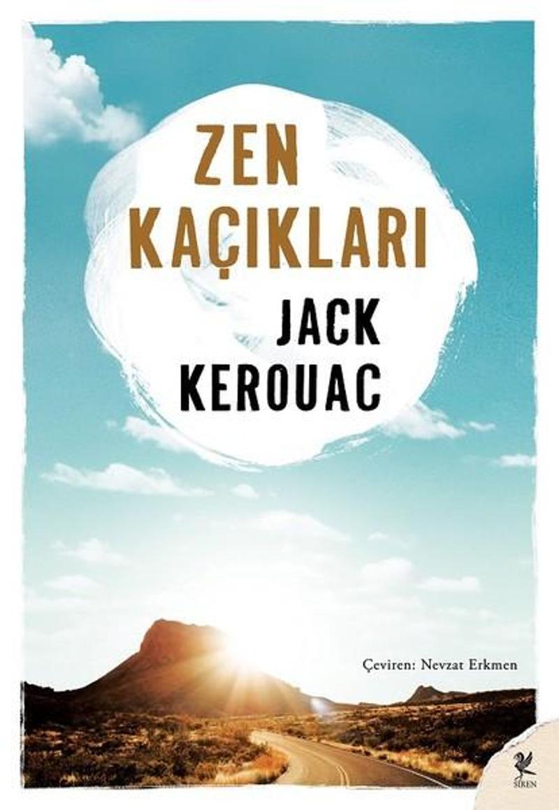 Siren Yayınları Zen Kaçıkları - Jack Kerouac