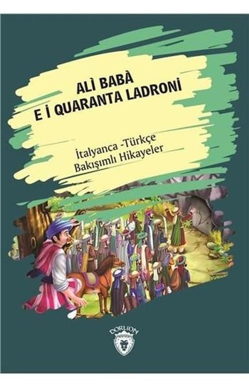 Ali Baba E I Quaranta Ladroni-İtalyanca Türkçe Bakışımlı Hikayeler