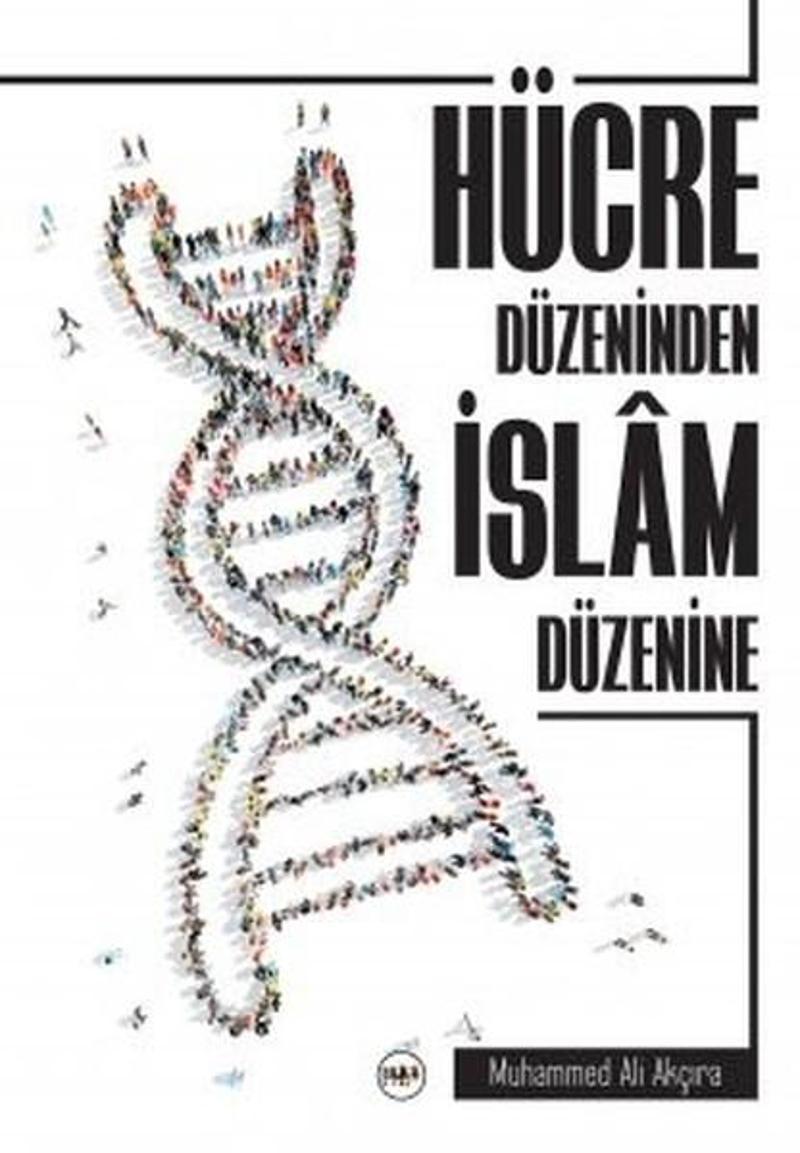 Tilki Kitap Hücre Düzeninden İslam Düzenine - Muhammed Ali Akçura