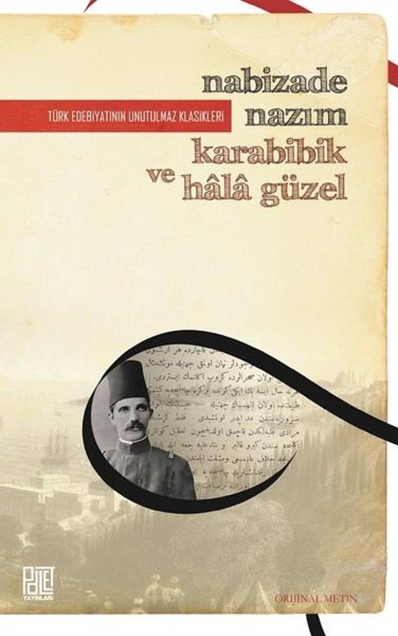 Palet Yayınları Karabibik ve Hala Güzel - Nabizade Nazım