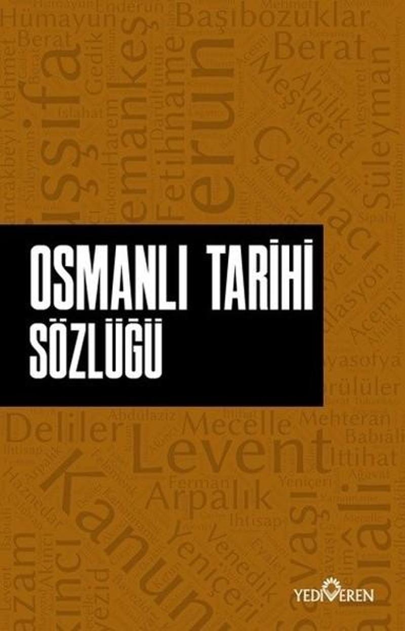 Yediveren Yayınları Osmanlı Tarihi Sözlüğü