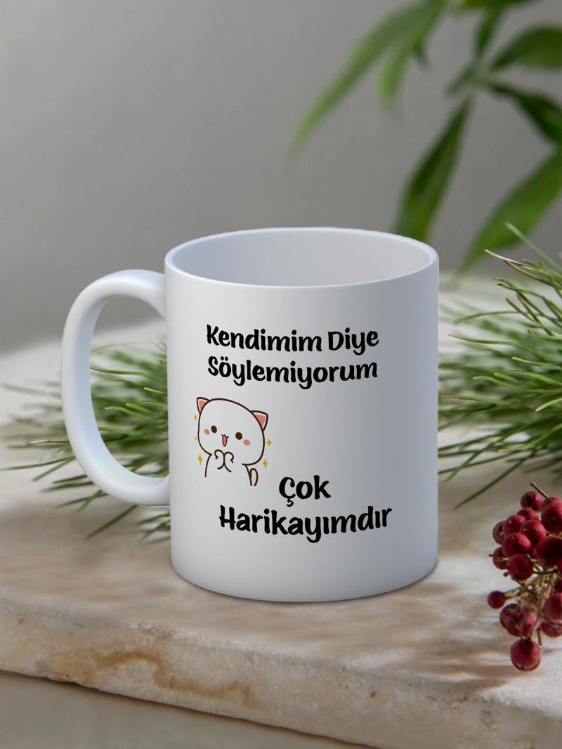 Baskılı Kupa Bardak Seramik Mug - Çok Harikayımdır..