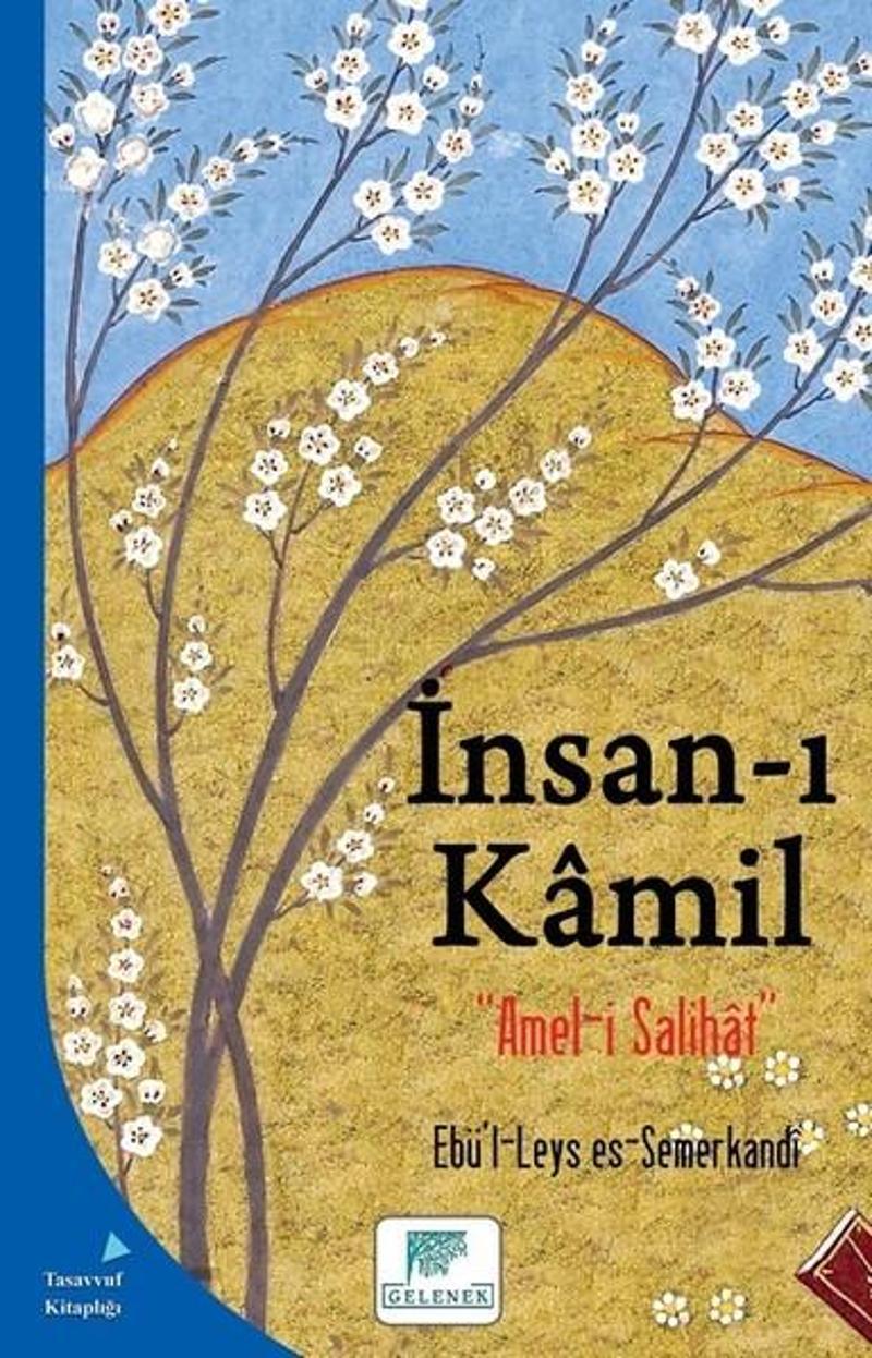 Gelenek Yayınları İnsan-ı Kamil - Ebü'l - Leys Semerkandi