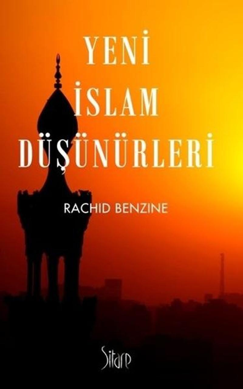 Sitare Yayınları Yeni İslam Düşünürleri - Rachid Benzine