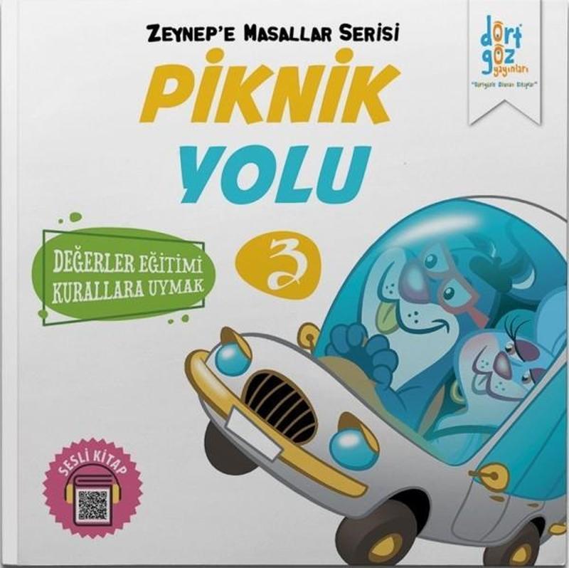 Dört Göz Yayınları Zeynepe Masallar Serisi 3-Piknik Yolu - Alp Türkbiner