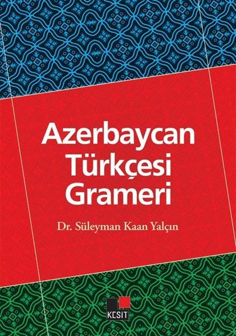 Kesit Yayınları Azerbaycan Türkçesi Grameri - Süleyman Kaan Yalçın