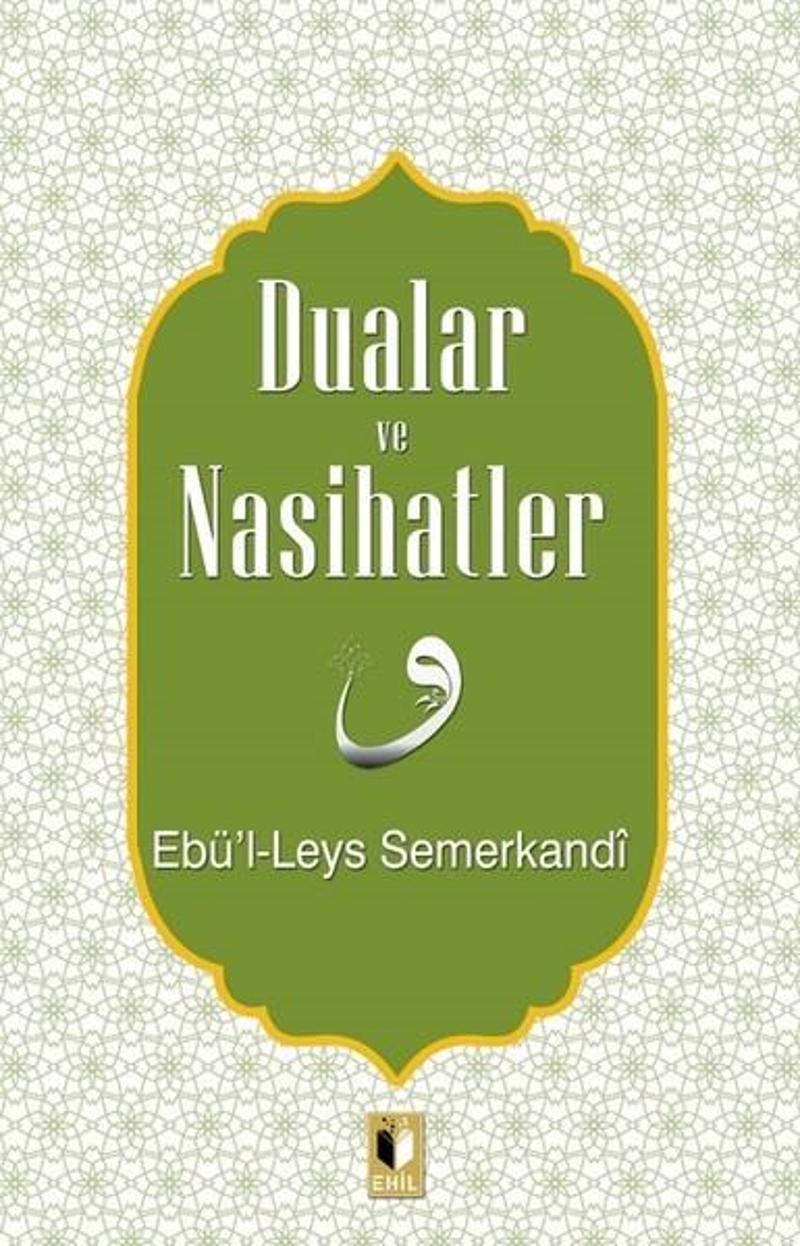 Dualar ve Nasihatlar