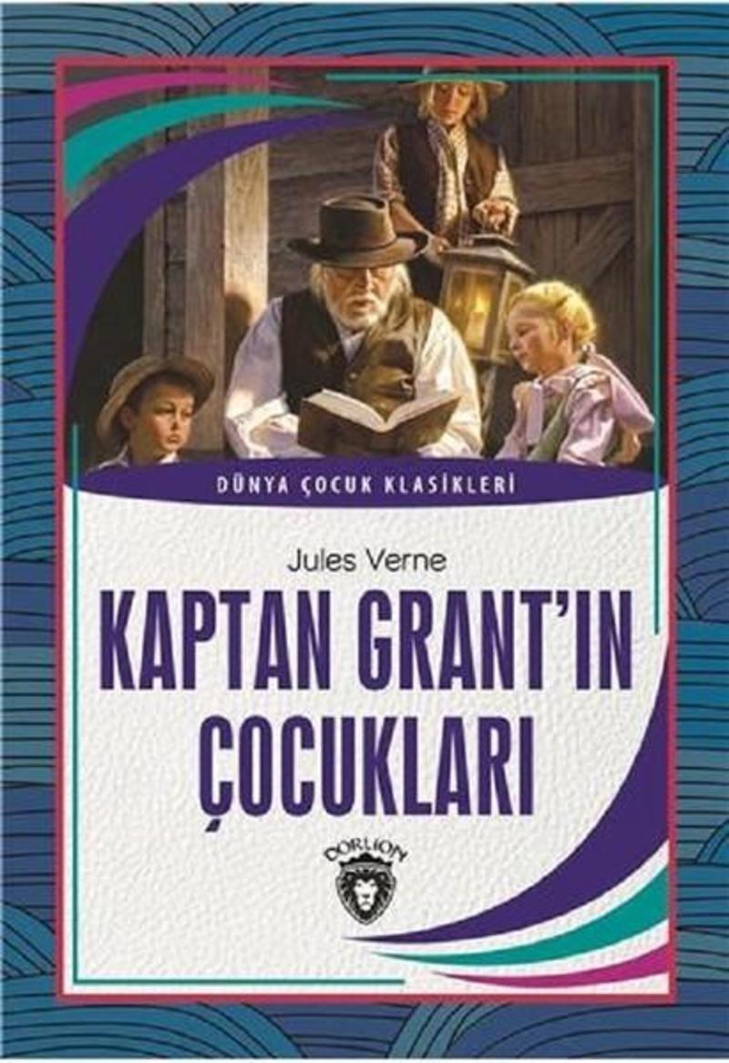 Dorlion Yayınevi Kaptan Grant'ın Çocukları - Jules Verne