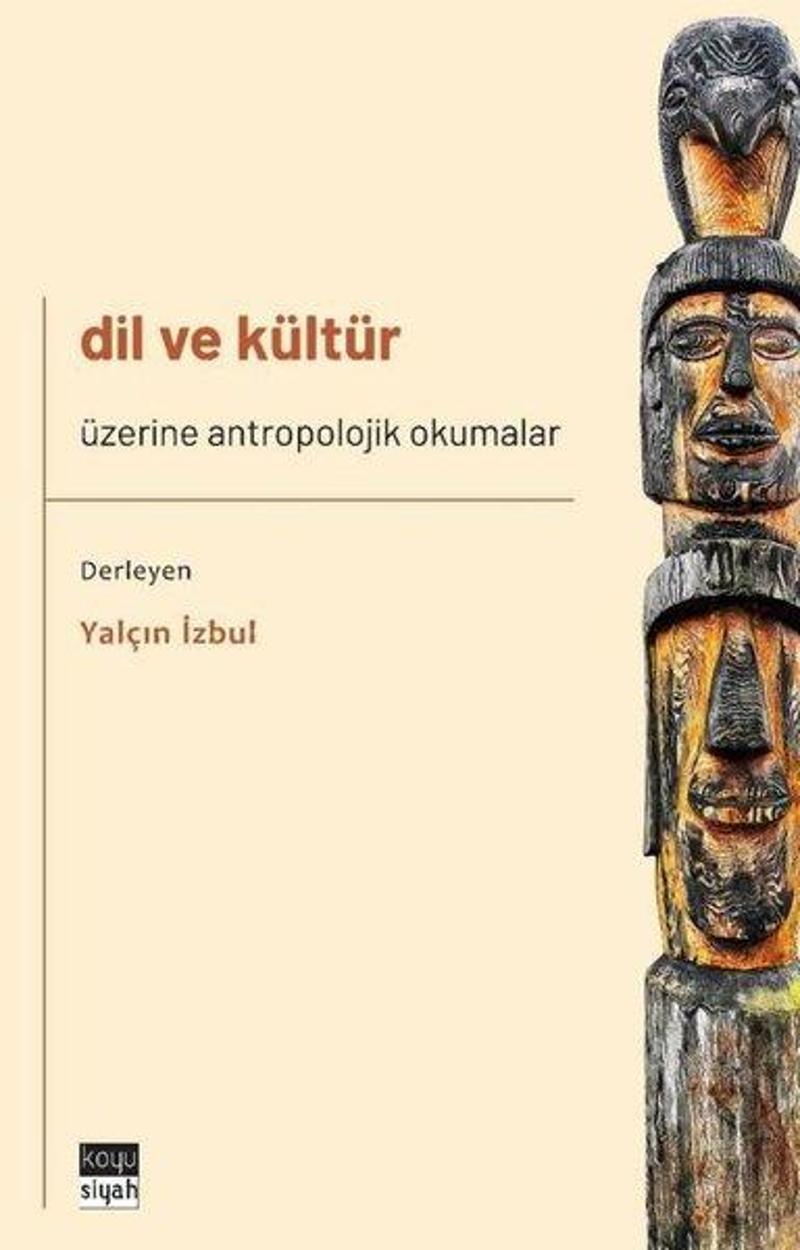 Dil ve Kültür - Üzerine Antropolojik Okumalar