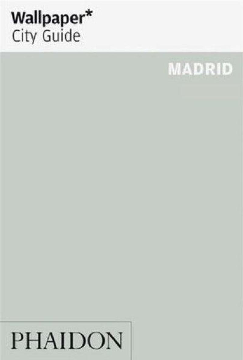 Phaidon Wallpaper City Guide Madrid - Wallpaper
