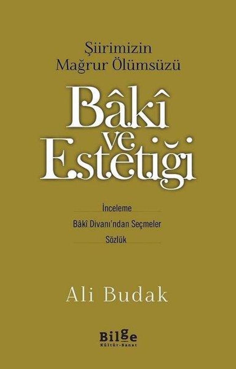 Bilge Kültür Sanat Baki ve Estetiği - Ali Budak