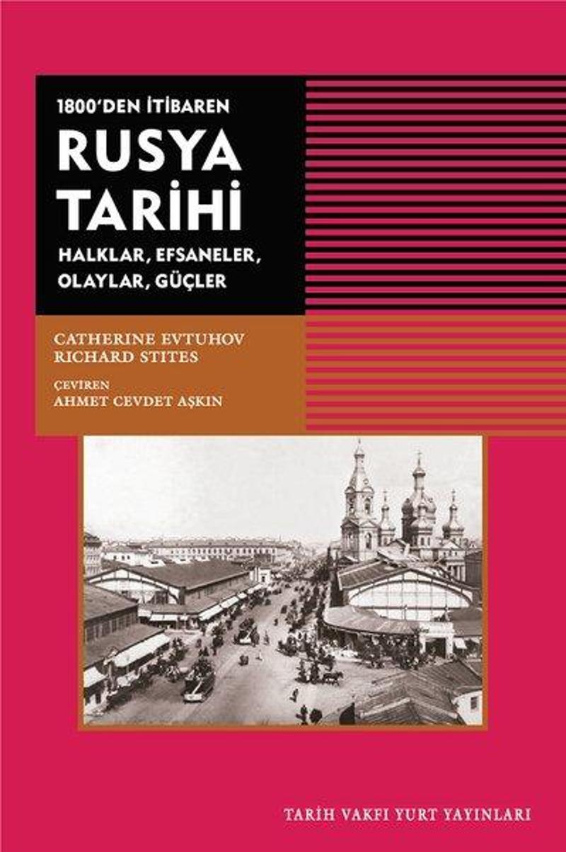 Tarih Vakfı Yurt Yayınları 1800'den Itibaren Rusya Tarihi - Richard Stites
