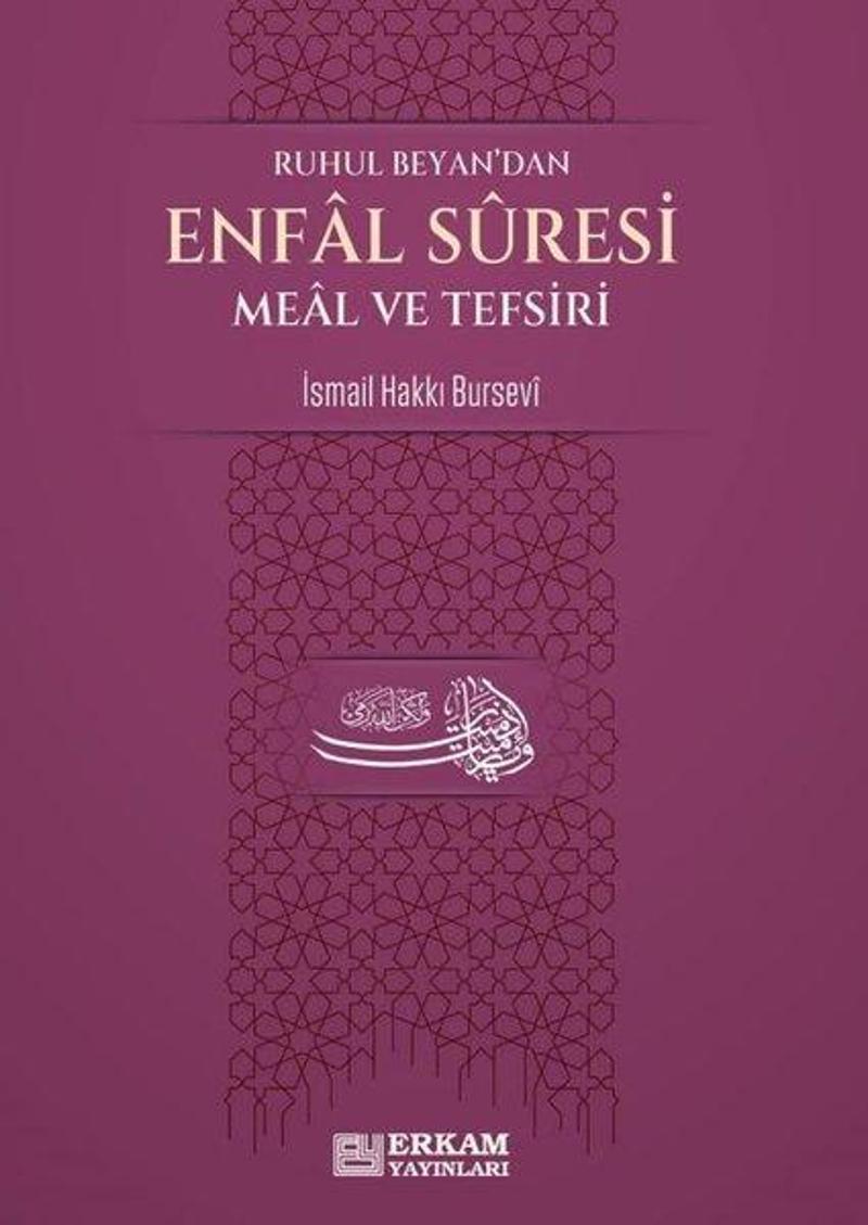 Enfal Suresi Meal ve Tefsiri - Ruhul Beyan'dan