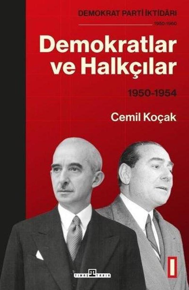 Demokratlar ve Halkçılar 1950 - 1954