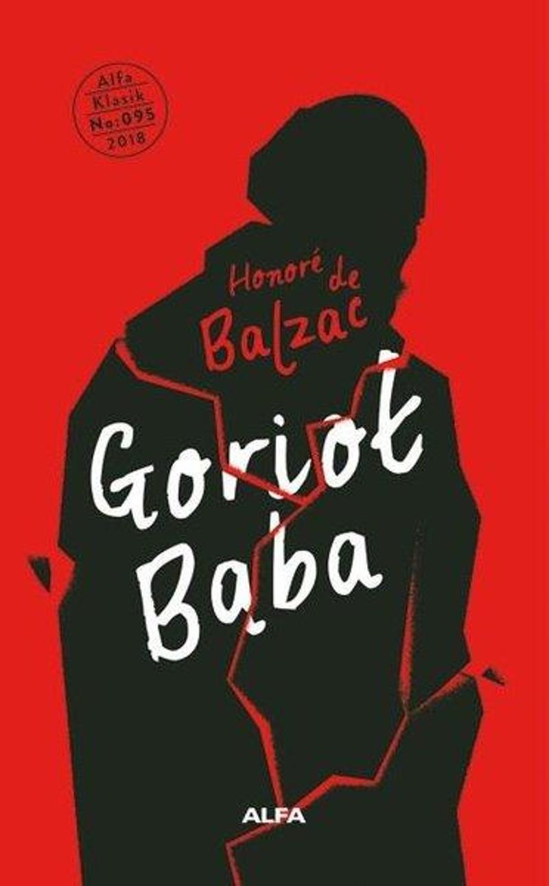 Alfa Yayıncılık Goriot Baba - Honore de Balzac