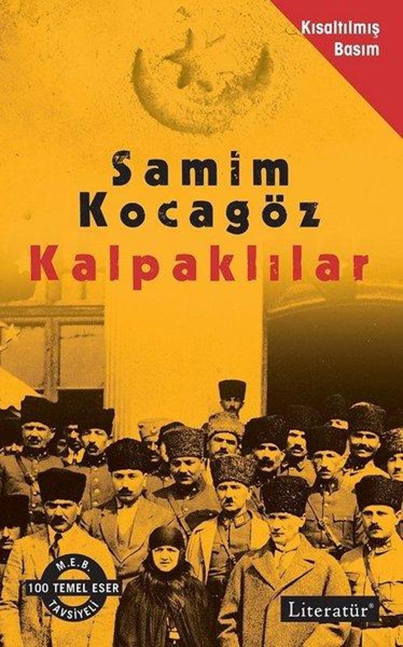 Literatür Yayıncılık Kalpaklılar-Kısaltılmış Basım - Samim Kocagöz