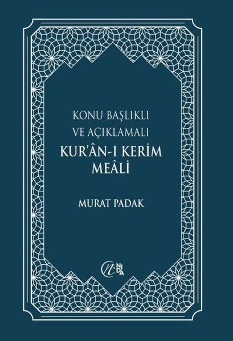 Konu Başlıklı ve Açıklamalı Kur'an-ı Kerim Meali - Büyük Boy