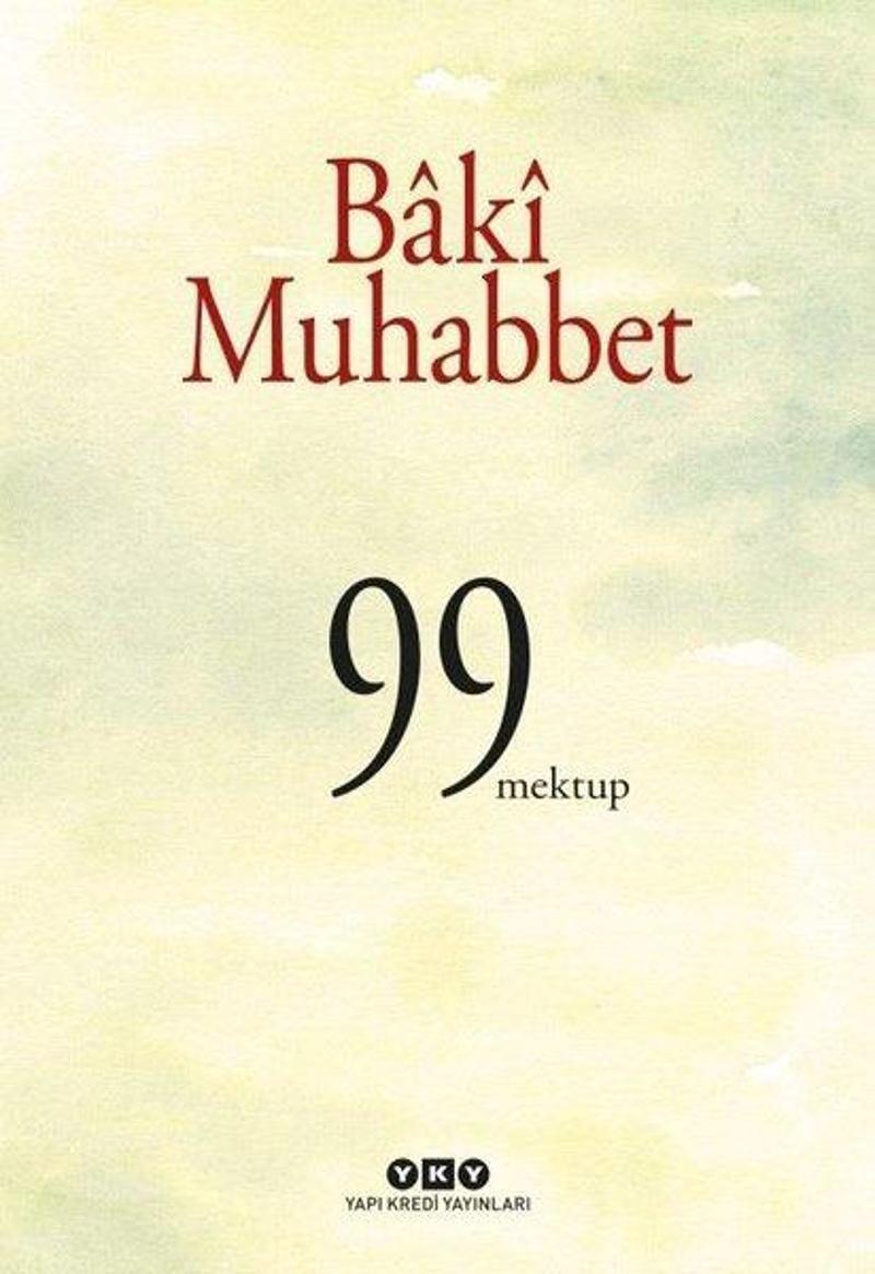 Yapı Kredi Yayınları Baki Muhabbet-99 Mektup - Kolektif