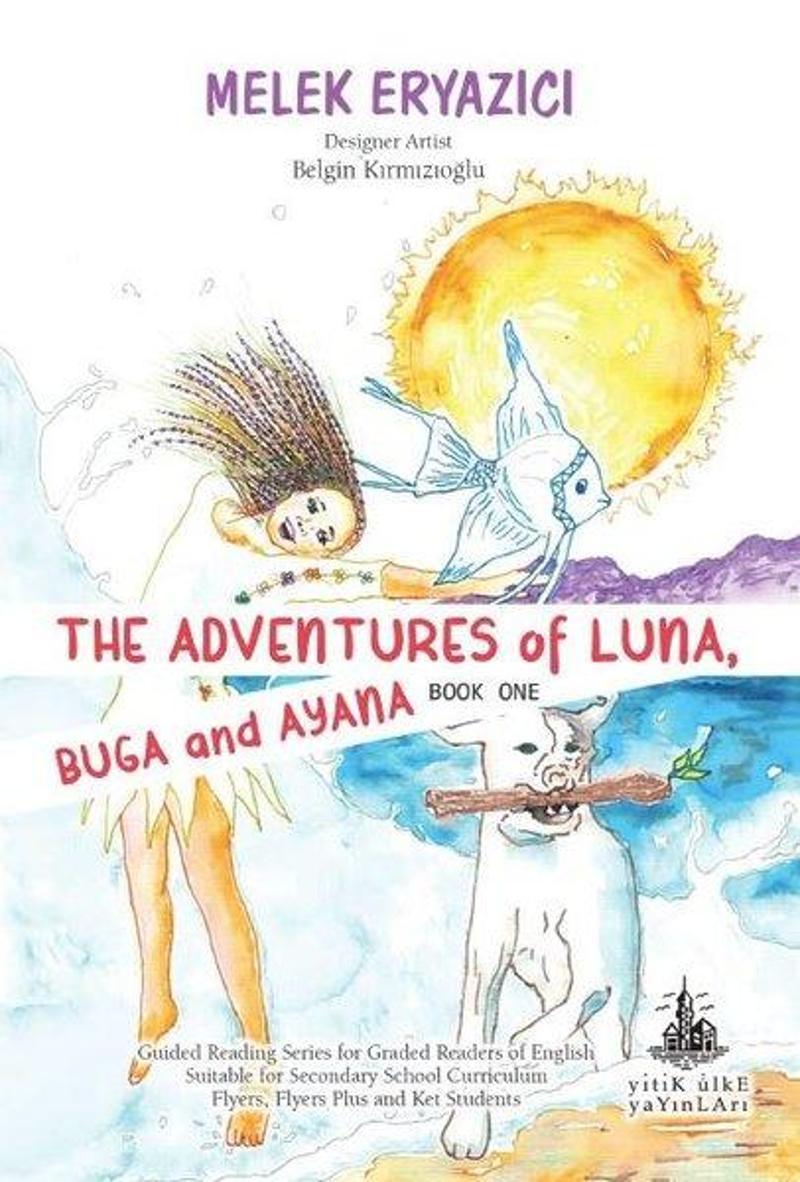 Yitik Ülke Yayınları The Adventures of Luna Buga and Ayana - Melek Eryazıcı