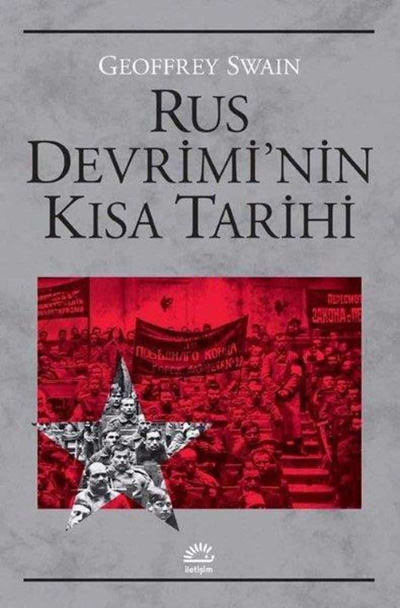 İletişim Yayınları Rus Devrimi'nin Kısa Tarihi - Geoffrey Swain IR8691