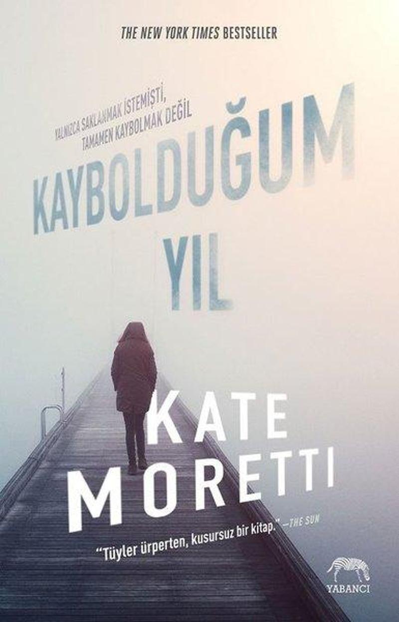 Yabancı Kaybolduğum Yıl - Kate Moretti