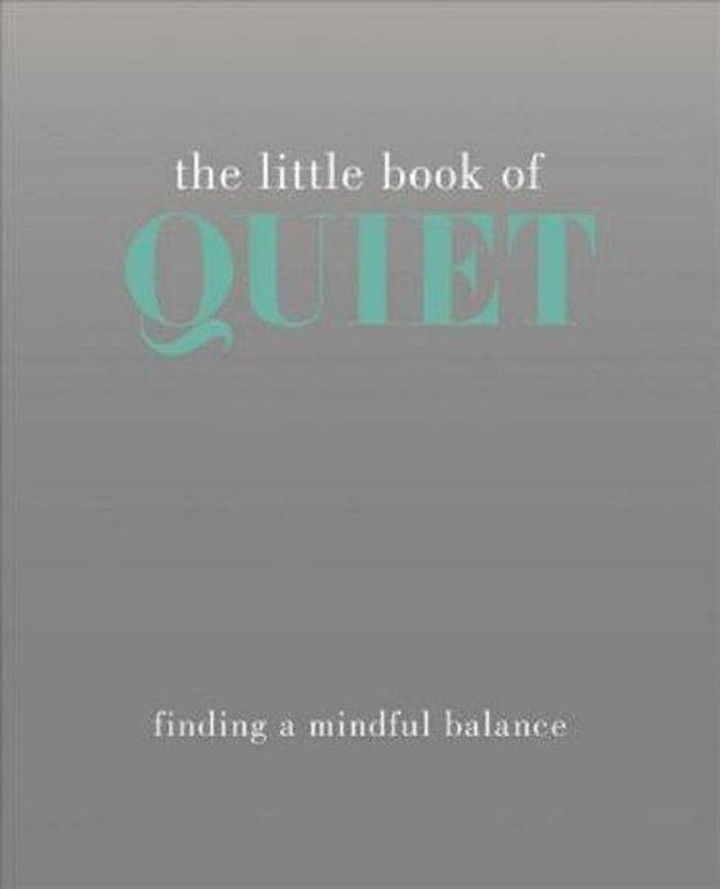 The Little Book of Quiet