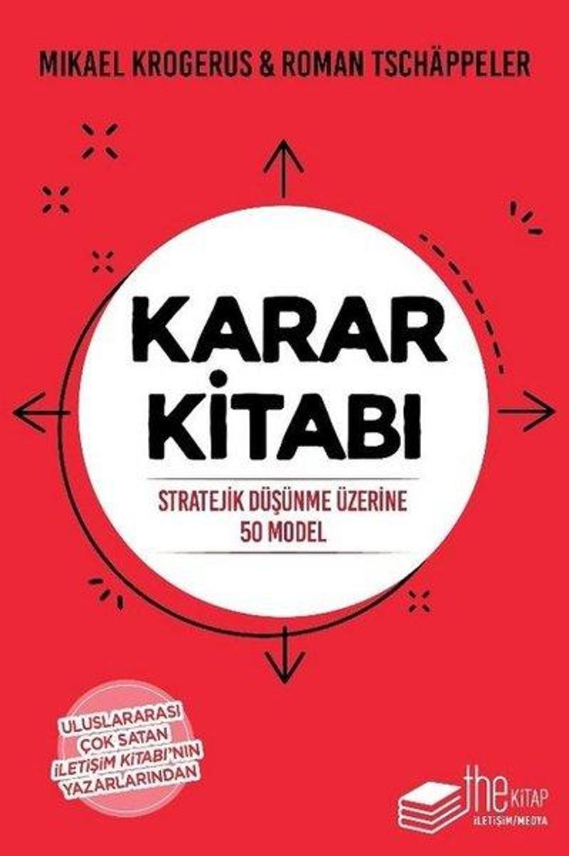 The Kitap Karar Kitabı: Stratejik Düşünme Üzerine 50 Model - Mikael Krogerus