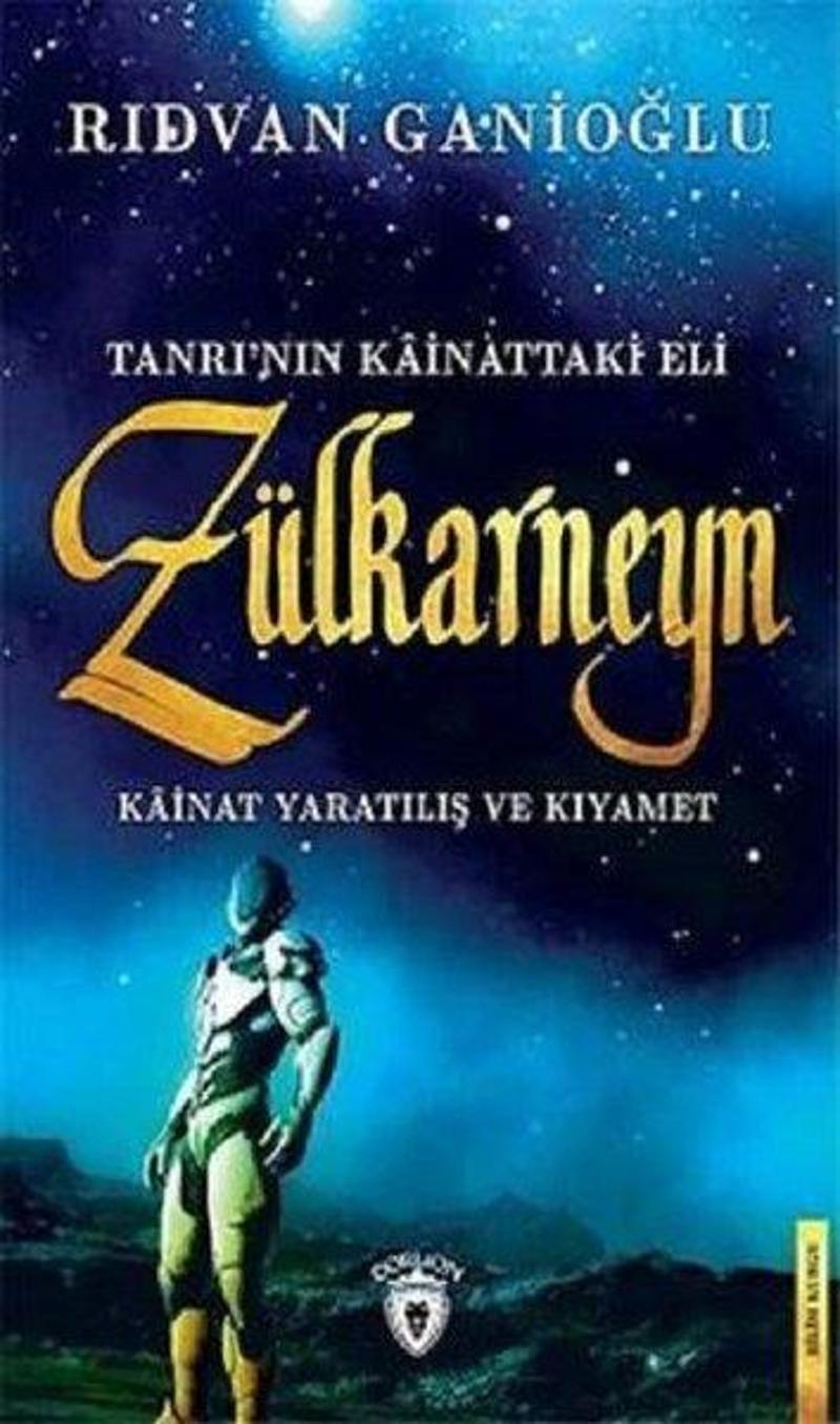 Tanrı'nın Kainattaki Eli-Zülkarneyn